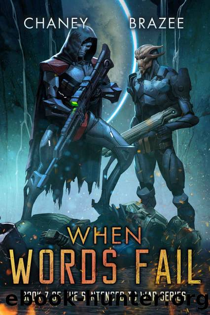When Words Fail by J. N. Chaney & Jonathan P. Brazee