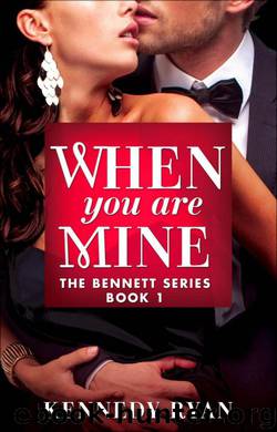 When You Are Mine by Kennedy Ryan