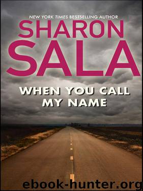 When You Call My Name by Sharon Sala