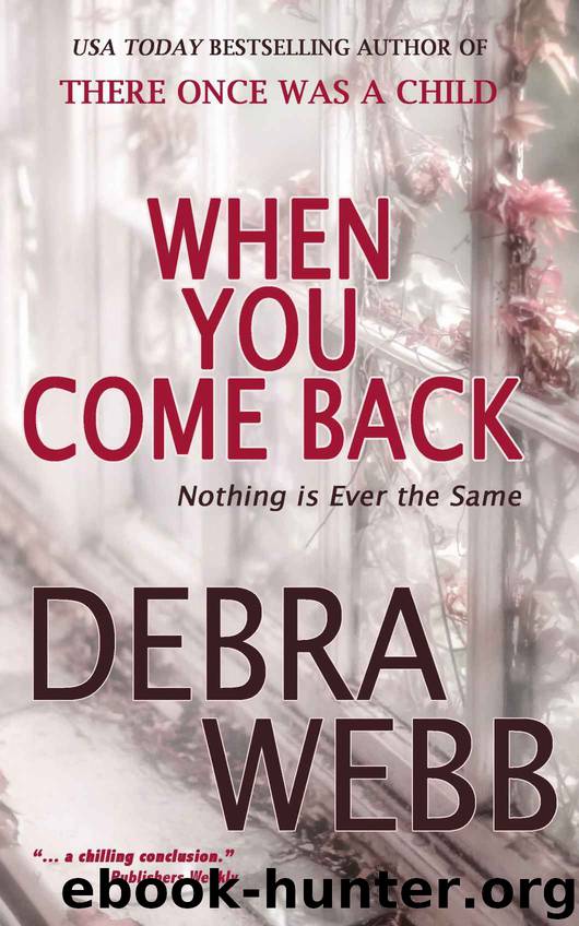 When You Come Back by Webb Debra