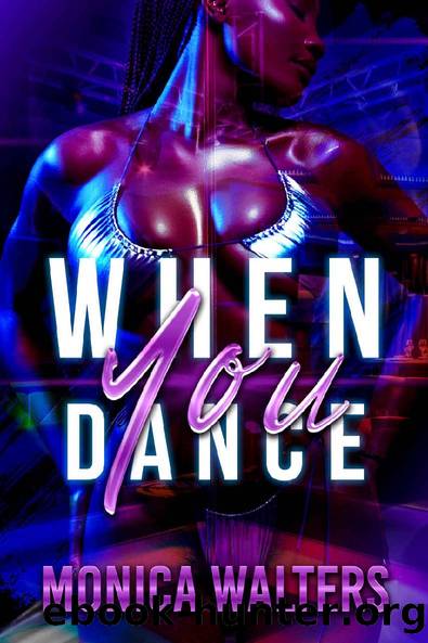 When You Dance (The Berotte Family Book 8) by Monica Walters