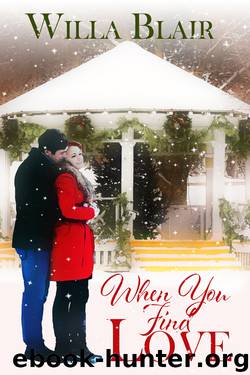 When You Find Love by Willa Blair