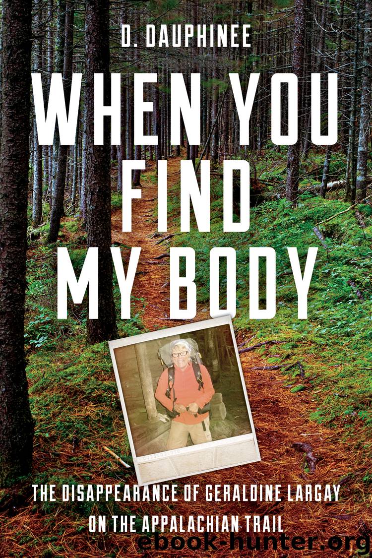 When You Find My Body by D. Dauphinee