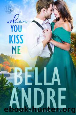 When You Kiss Me (Maine Sullivans) (The Sullivans Book 21) by Bella Andre