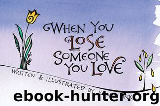 When You Lose Someone You Love by Joanne Fink