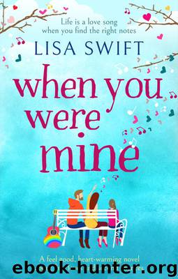 When You Were Mine by Lisa Swift