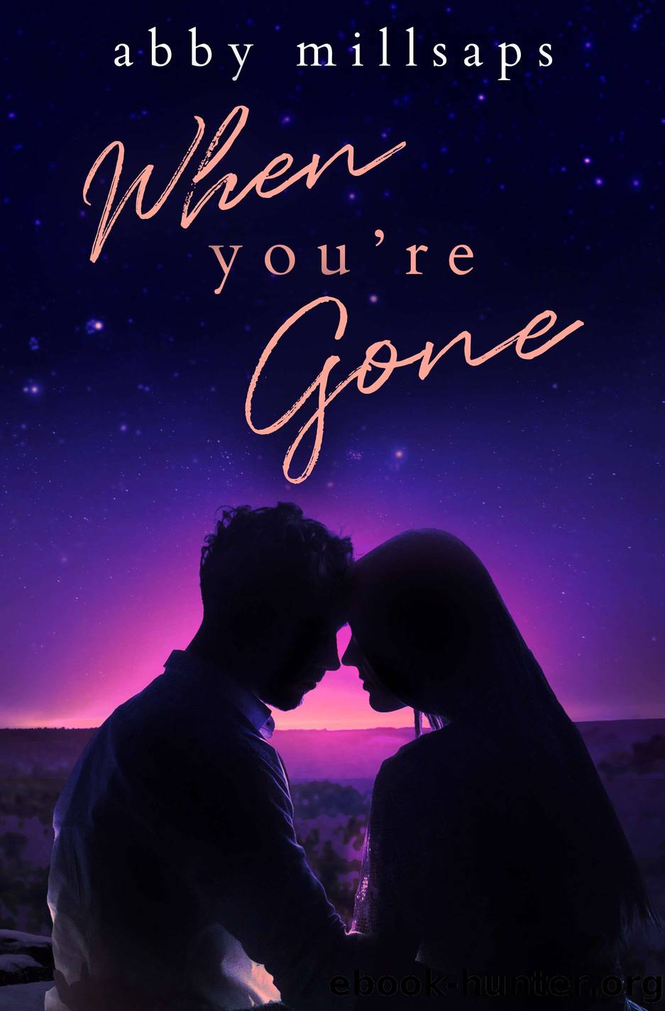 When You're Gone by Abby Millsaps