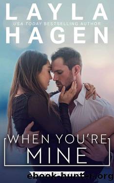 When You're Mine (The Gallaghers) by Layla Hagen
