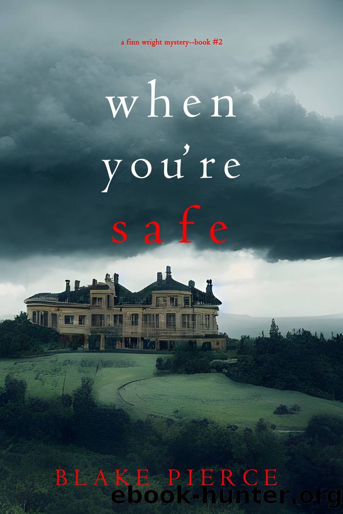 When You're Safe by Blake Pierce
