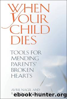 When Your Child Dies by Avril Nagel