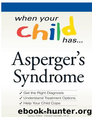 When Your Child Has . . . Asperger's Syndrome by William Stillman