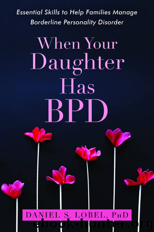 When Your Daughter Has BPD by Daniel S. Lobel