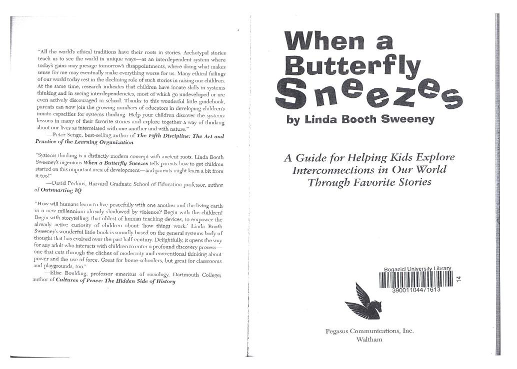 When a Butterfly Sneezes: A Guide for Helping Kids Explore Interconnections in Our World Through Favorite Stories by Linda Booth Sweeney