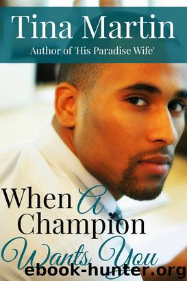 When a Champion Wants You by Tina Martin