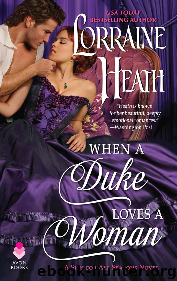 When a Duke Loves a Woman by Lorraine Heath