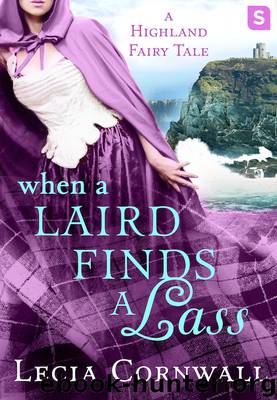 When a Laird Finds a Lass by Lecia Cornwall