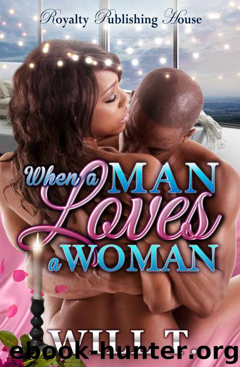 When a Man Loves a Woman by Will T