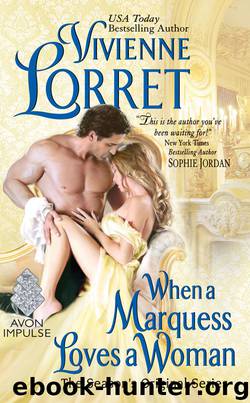 When a Marquess Loves a Woman by Vivienne Lorret