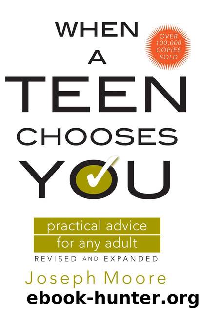 When a Teen Chooses You by Moore Joseph