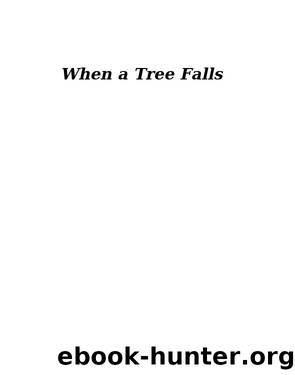 When a Tree Falls by Beatriz Rivera