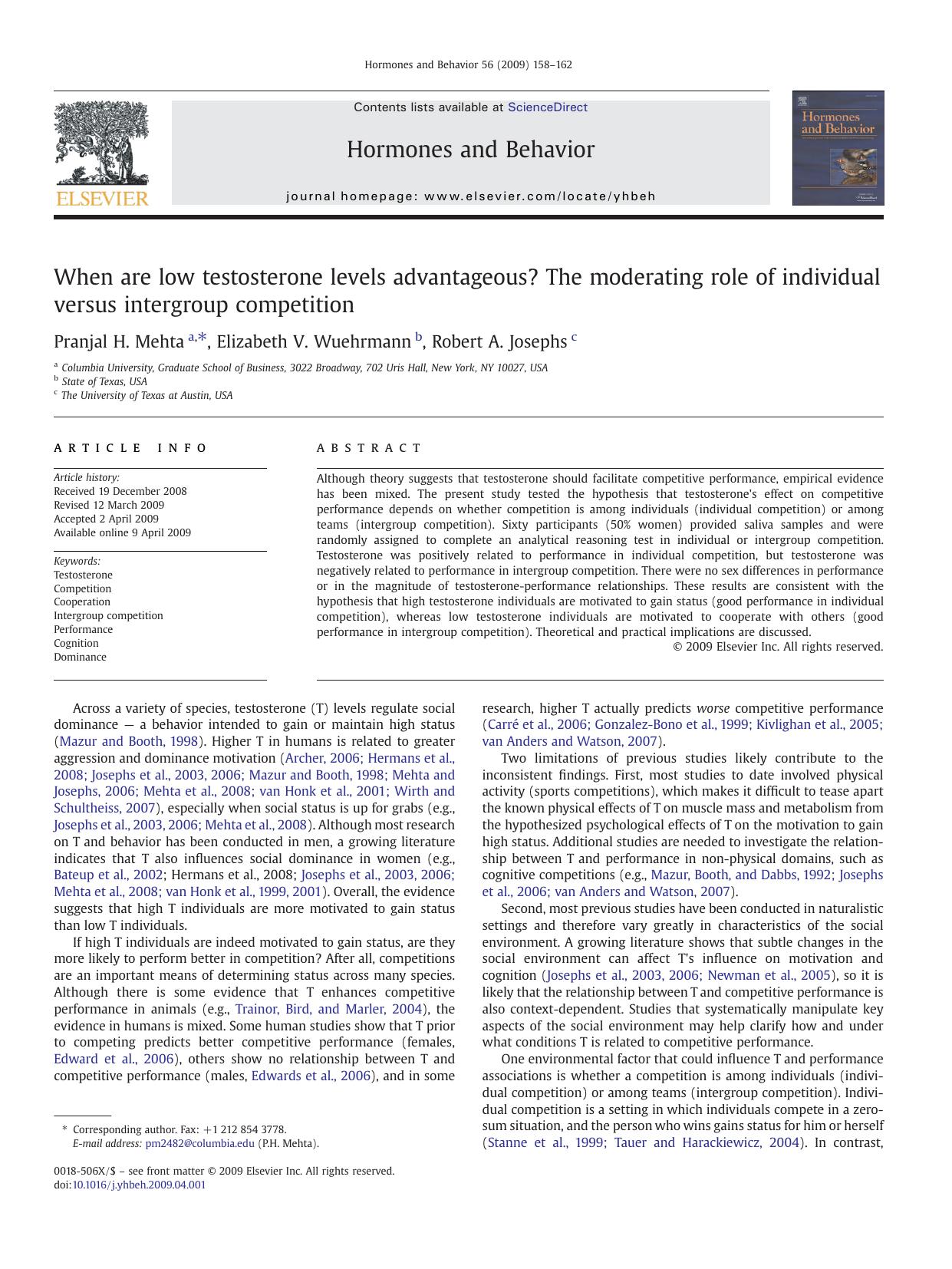 When are low testosterone levels advantageous? The moderating role of individual versus intergroup competition by Pranjal H. Mehta; Elizabeth V. Wuehrmann; Robert A. Josephs