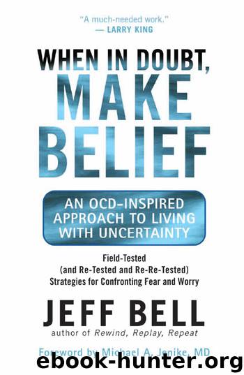 When in Doubt, Make Belief by Jeff Bell
