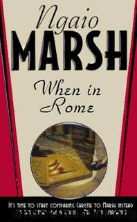 When in Rome by Ngaio Marsh
