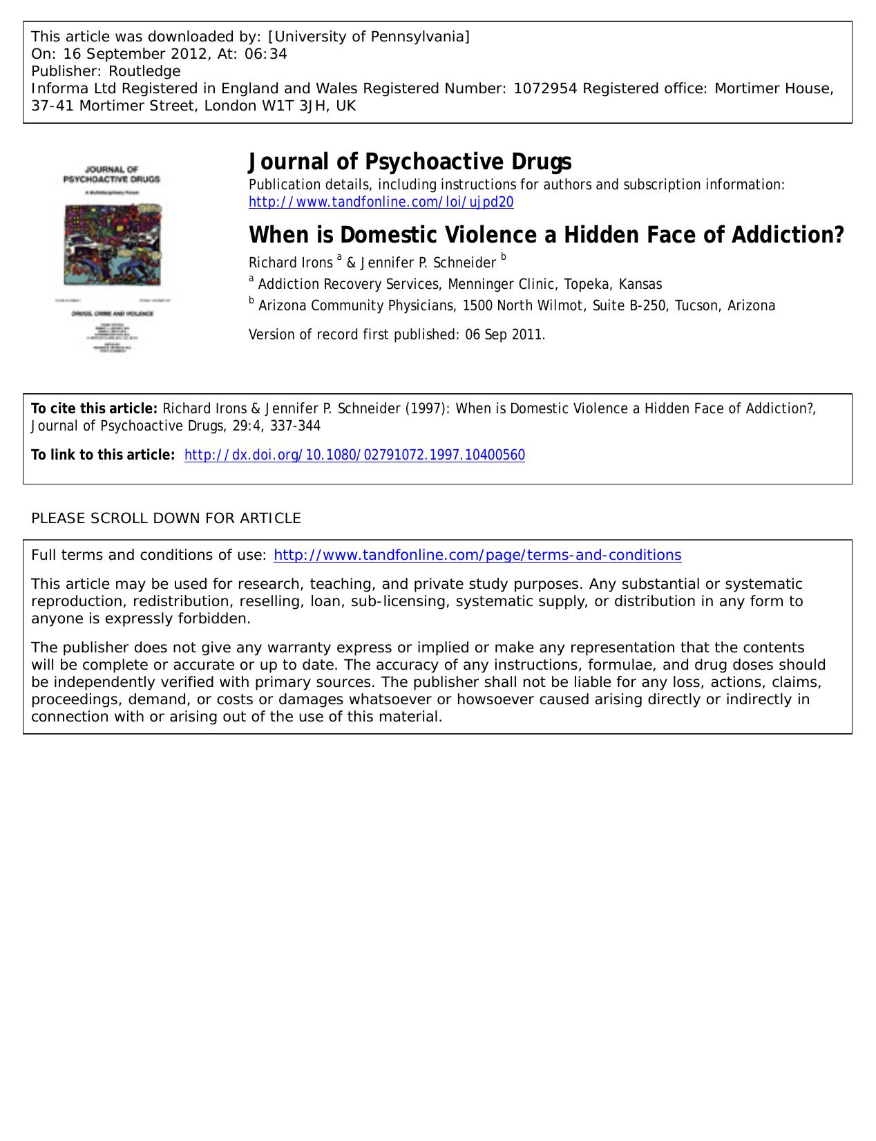 When is Domestic Violence a Hidden Face of Addiction? by Richard Irons a & Jennifer P. Schneider b
