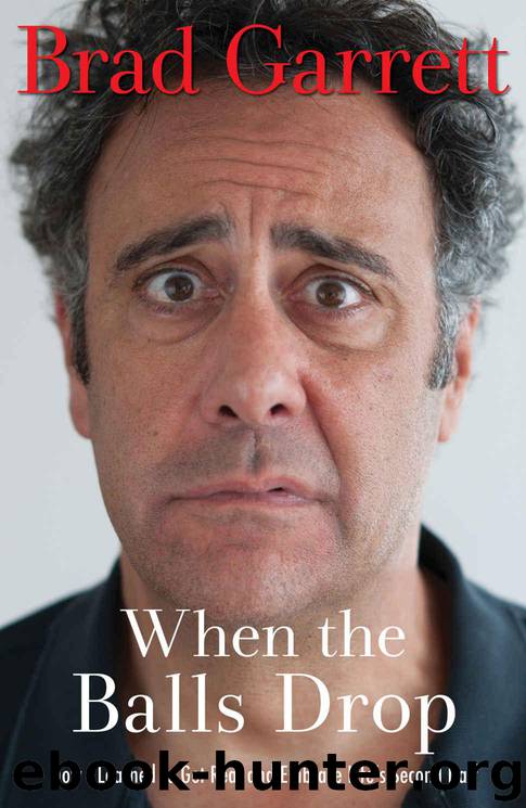 When the Balls Drop by Brad Garrett