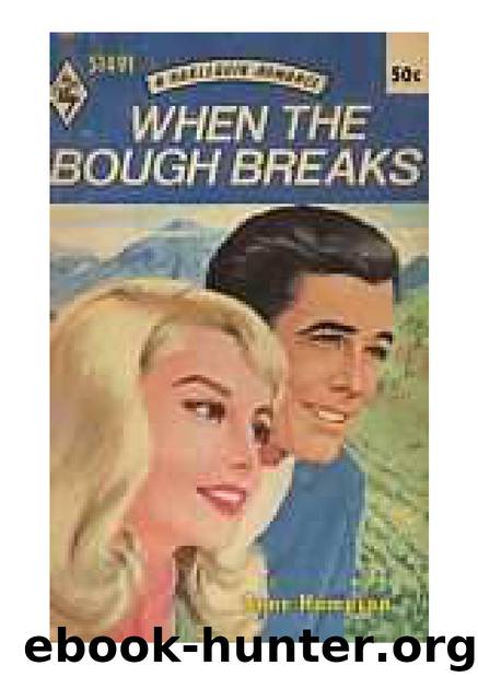 When the Bough Breaks by Anne Hampson
