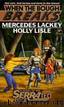 When the Bough Breaks: A Serrated Edge Novel by Mercedes Lackey