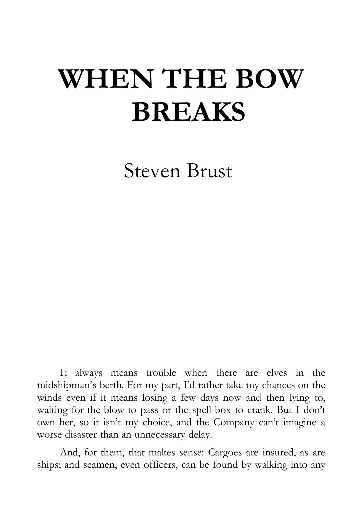 When the Bow Breaks by Steven Brust