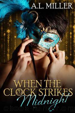 When the Clock Strikes Midnight by A L Miller