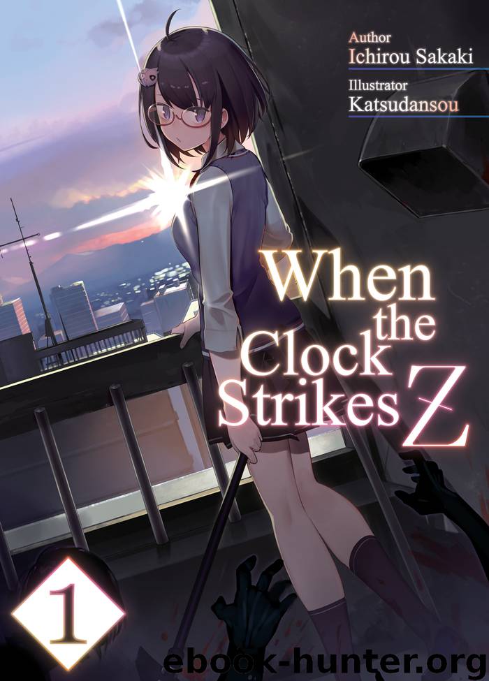 When the Clock Strikes Z: Volume 1 by Ichirou Sakaki & Katsudansou & InpsMoink & teiko