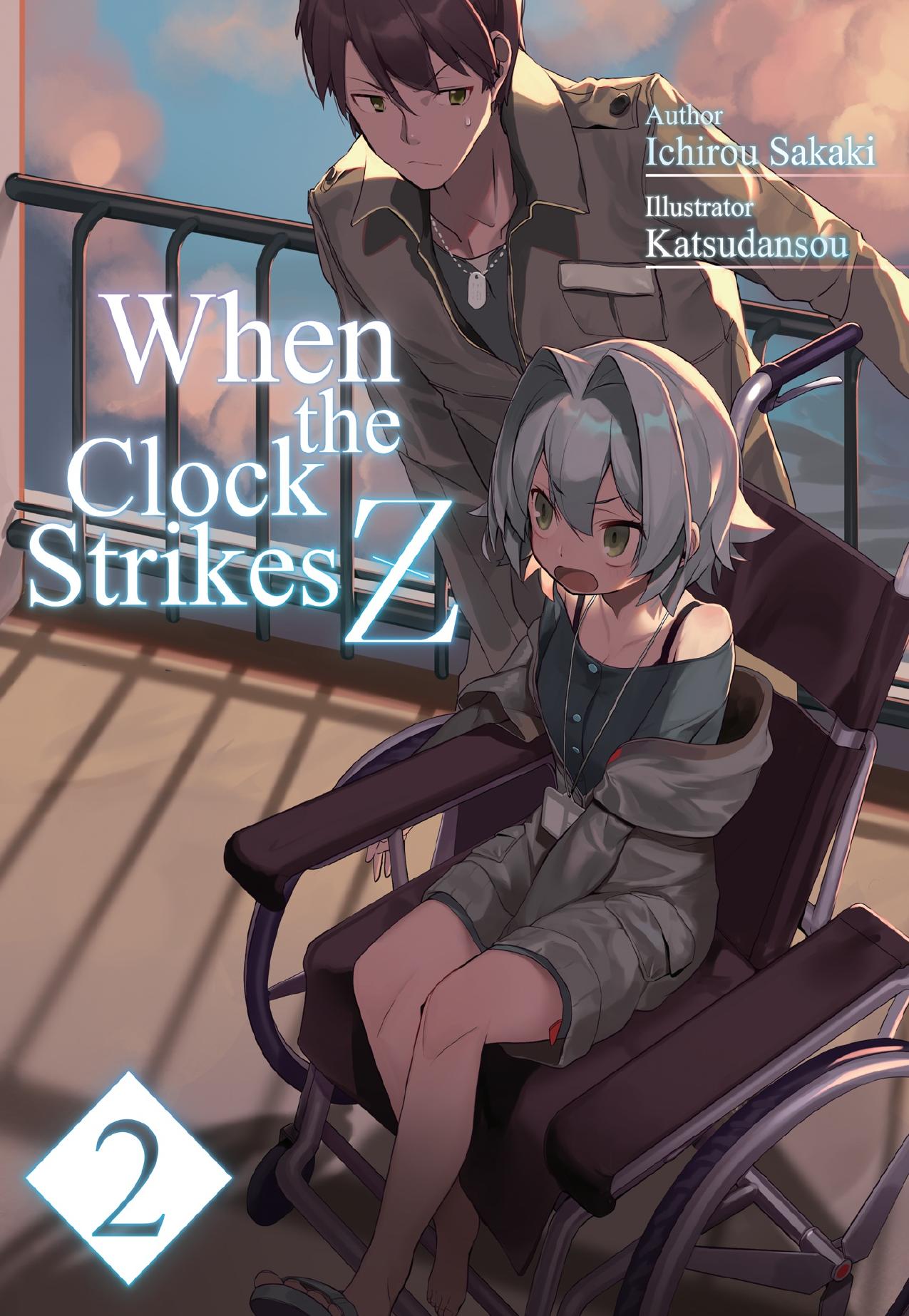 When the Clock Strikes Z: Volume 2 by Ichirou Sakaki