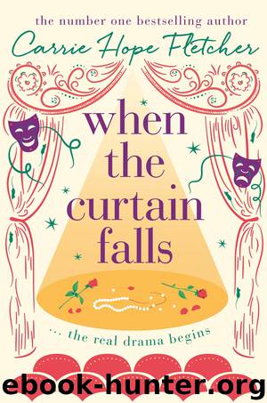 When the Curtain Falls by Carrie Hope Fletcher