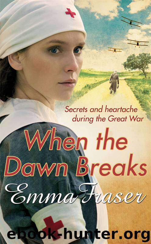 When the Dawn Breaks by Emma Fraser