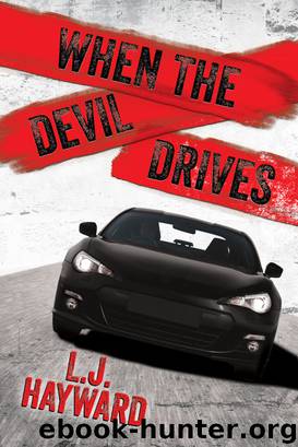 When the Devil Drives by L.J. Hayward