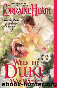 When the Duke Was Wicked by Lorraine Heath