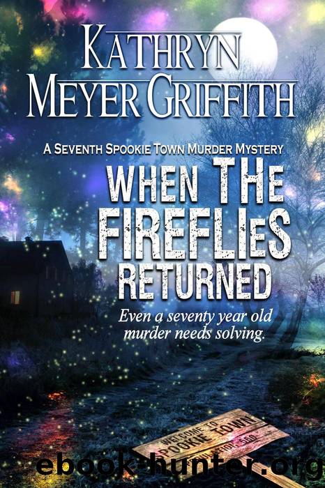 When the Fireflies Returned by Kathryn Meyer Griffith