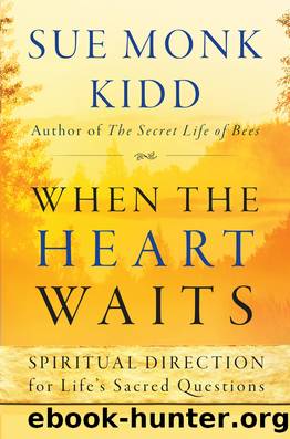 When the Heart Waits by Sue Monk Kidd