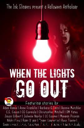 When the Lights Go Out - Ink Slingers' Halloween Anthology by Joleene Naylor