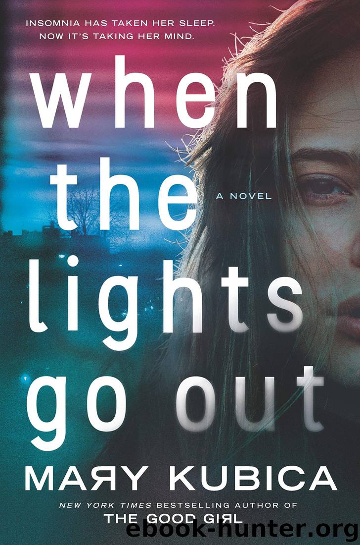 When the Lights Go Out by Mary Kubica