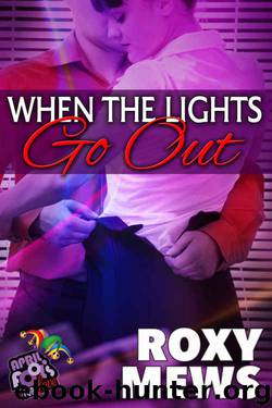 When the Lights Go Out: April Fools For Love by Roxy Mews