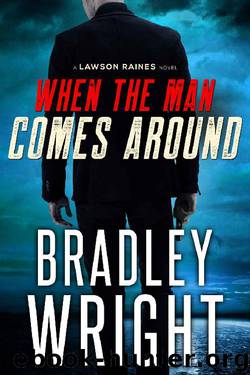 When the Man Comes Around by Bradley Wright