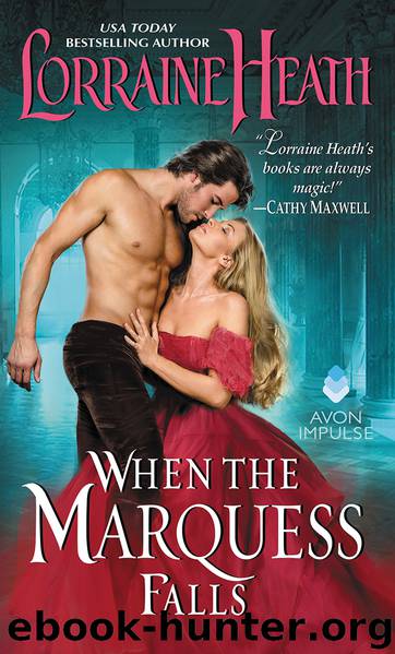 When the Marquess Falls by Lorraine Heath
