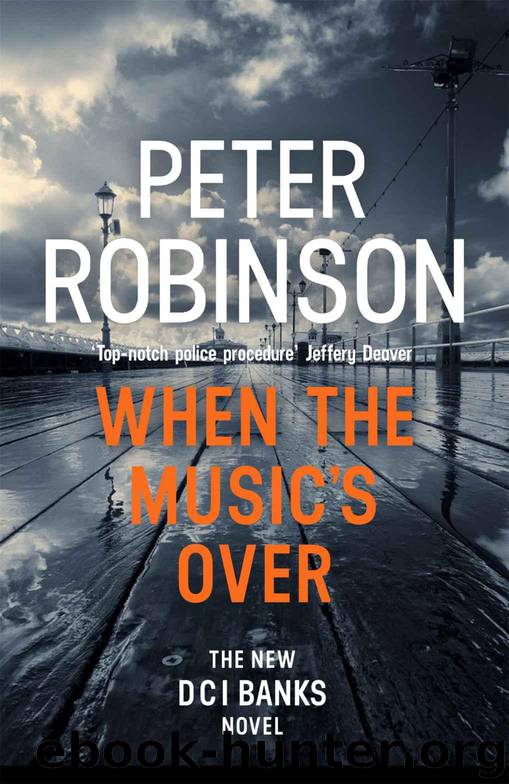 When the Music's Over: The 23rd DCI Banks Mystery by Robinson Peter