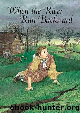 When the River Ran Backward by Emily Crofford