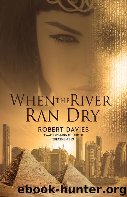 When the River Ran Dry by Robert Davies