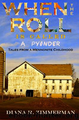 When the Roll is Called a Pyonder by Diana R. Zimmerman
